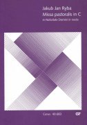 Missa pastoralis in C in Nativitate Domini in nocte (Česká mše půlnoční) by Jakub Jan RYBA / partitura (SATB + instruments)