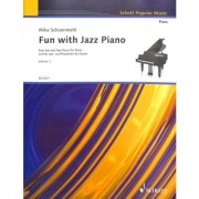 Fun with Jazz Piano I - jednoduhé úpravy slavných světových melodií v jazzovém a popovém stylu pro klavír
