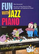 Fun with Jazz Piano II - jednoduhé úpravy slavných světových melodií v jazzovém a popovém stylu