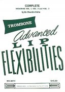 Advanced Lip Flexibilities Complete volume 1, 2, 3 - trombone