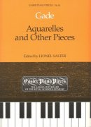 GADE: Aquarells and Other Pieces / solo piano