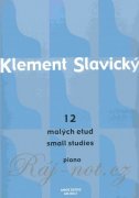 12 malých etud pro klavír od Klement Slavický