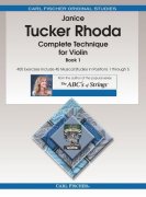 Janice Tucker Rhoda: Complete Technique For Violin - Book 1