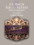 Six Cello Suites For Clarinet - Šest violoncellových suit pro klarinet