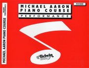 Michael Aaron Piano Course: Performance Primer