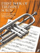 FIRST BOOK OF TRUMPET SOLOS / trumpeta + klavír
