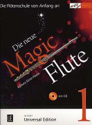 Die neue Magic Flute 1 + CD - učebnice pro příčnou flétnu od Gisler Haase Barbara