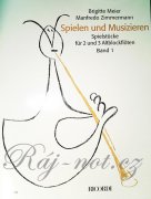 Meier Brigitte Spielen und Musizieren 1 - Manfredo Zimmermann - skladby pro 2-3 altové flétny