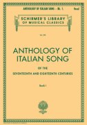 Anthology of ITALIAN SONG of the 17th and 18th Centuries, Book 1 / zpěv + klavír