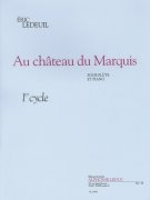 Eric Ledeuil: Au Chateau Du Marquis (Flute/Piano)