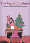 The Joy Of Christmas 75 známých vánočních písniček a koled ve snadné úpravě pro klavír
