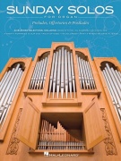 SUNDAY SOLOS for Organ - 30 Preludes, Offertories & Postludes / varhany