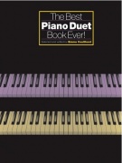 The Best Piano Duet Book Ever! - skladby pro čtyři ruce