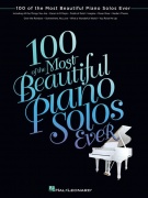 100 Of The Most Beautiful Piano Solos Ever - sólové skladby pro klavír