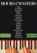 Hours With The Masters 3 (grade 4) / 24 snadných klasických skladeb pro klavír
