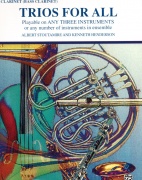 Trios for All - 17 známých i méně známých melodii klasické hudby klarinet, basklarinet