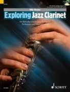Exploring Jazz Clarinet - An Introduction to Jazz Harmony, Technique and Improvisation noty pro klarinet od Ollie Weston