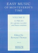 Easy Music Of Monteverdi's Time 2 / zobcová flétna + klavír (basso continuo)
