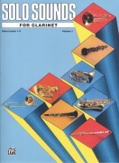 SOLO SOUNDS FOR CLARINET 1 /  klarinet - solový sešit