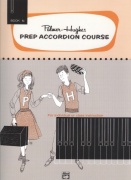 Prep Accordion Course Book 1B / škola hry na akordeon