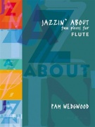 Pam Wedgwood: Jazzin' About pro příčnou flétnu