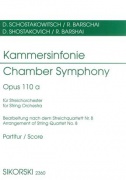 Kammersinfonie Opus 110A Dimitri Shostakovich