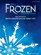 Disney's Frozen - The Broadway Musical - Vocal Selections