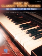 First 50 Classic Rock Songs You Should Play - On Piano