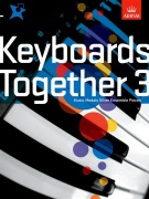 Keyboards Together 3 - Music Medals Silver Keyboard Ensemble Pieces