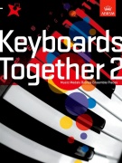 Keyboards Together 2 - Music Medals Bronze Keyboard Ensemble Pieces
