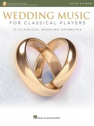 Wedding Music for Classical Players - 15 oblíbených svatebních písní uspořádaných pro příčnou flétnu ve střední úrovni s klavírním doprovodem