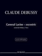 General Lavine - excentric - extrait des Preludes, 2e livre - OCCD (Serie I, vol. 5)