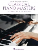 Classical Piano Masters: Upper Intermediate - 13 Pieces by 8 Composers