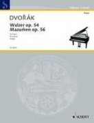 Waltzes and Mazurkas op. 54 a 56 - Antonín Dvořák