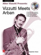 Vizzutti Meets Arban - 8 Themes with Variations pro trumpetu a klavír