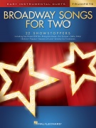 Broadway Songs for Two pro trubky - Easy Instrumental Duets