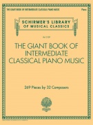 Giant Book of Intermediate Classical Piano Music - Schirmer's Library of Musical Classics, Vol. 2139
