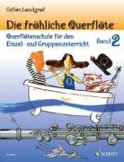 Die fröhliche Querflöte Band 2 pro 1/2 příčné flétny a klavír