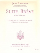 Suite Breve noty pro varhany od Jean Langlais