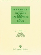 Christmas Carol Hymn Settings for Organ - noty pro varhany