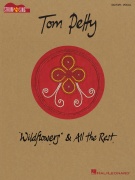 Tom Petty - Wildflowers & All the Rest - písně s akordy pro kytaru