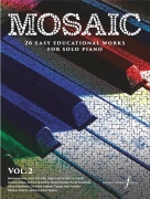 Mosaic volume 2 - 26 jednoduchých vzdělávacích děl pro sólový klavír