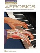 Piano Aerobics - 40týdenní tréninkový program pro budování techniky hry na klavír