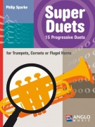 Super Duets - 15 Progresivních duet pro 2 trubky