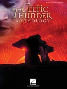 Celtic Thunder - Mythology - písně pro zpěv, klavír s akordy pro kytaru
