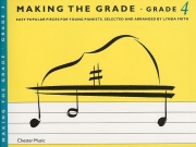 Making The Grade: Grade Four - Snadné oblíbené kousky pro mladé hráče na klavír