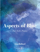 Aspects of Blue - sedm klavírních skladeb střední obtížnosti