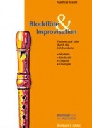Blockflöte & Improvisation - pro zobcovou flétnu