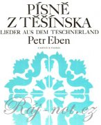 Písně z Těšínska pro alt nebo bas a klavír od Petr Eben