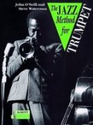 The Jazz Method for Trumpet + CD - John ONeill, Steve Waterman